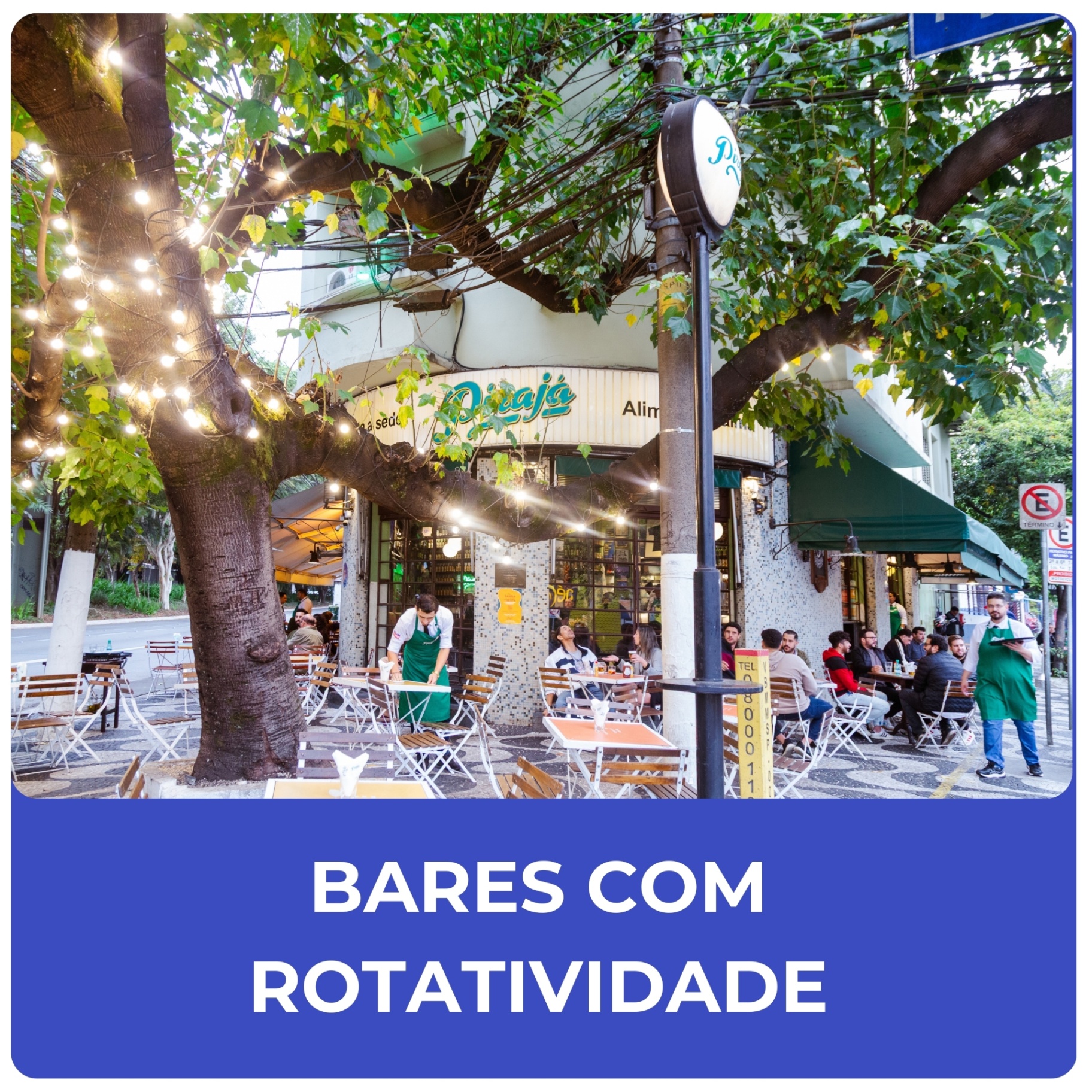 Bares com rotatividade